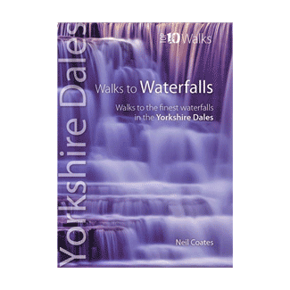 Walks to Waterfalls - Top 10 Walks: Yorkshire Dales